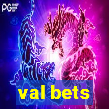 val bets